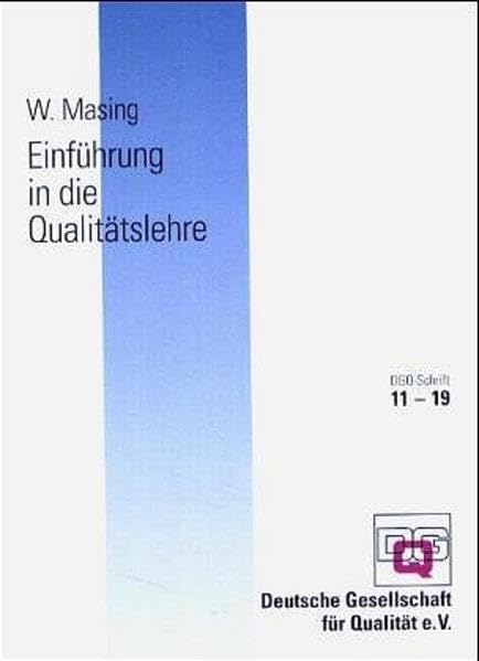 Einführung in die Qualitätslehre (DGQ-Band) Business, Finance & Career
