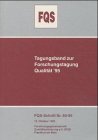 Tagungsband zur Forschungstagung Qualität '95 (FQS-Schrift) Business, Finance & Career