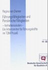 Führungsfähigkeiten und persönliche Fähigkeiten - Verhaltensskalen: Ein Arbeitsmittel für Führungskräfte im TQM-Prozess (DGQ-Band) Law