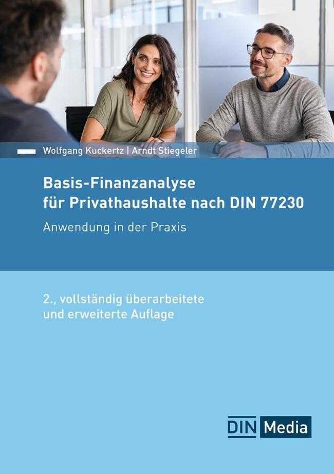 Basis-Finanzanalyse für Privathaushalte nach DIN 77230: Anwendung in der Praxis (DIN Media Kommentar) Business, Finance & Career