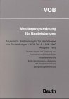 VOB Verdingungsordnung für Bauleistungen: Allgemeine Bestimmungen für die Vergabe von Bauleistungen - VOB Teil A - DIN 1960. Ausgabe 1992. Zweites ... der Vergabeverordnung, Nachprüfungsverordnung Law