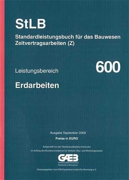 STLB-BauZ - Standardleistungsbuch für das Bauwesen (StLB) - Zeitvertragsarbeiten (Z) / Erdarbeiten: Mit Preisen in Euro Law