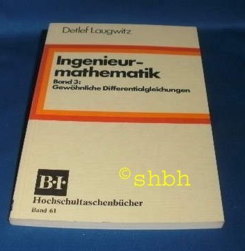 Ingenieurmathematik, 3. Gewöhnliche Differentialgleichungen. Mathematics
