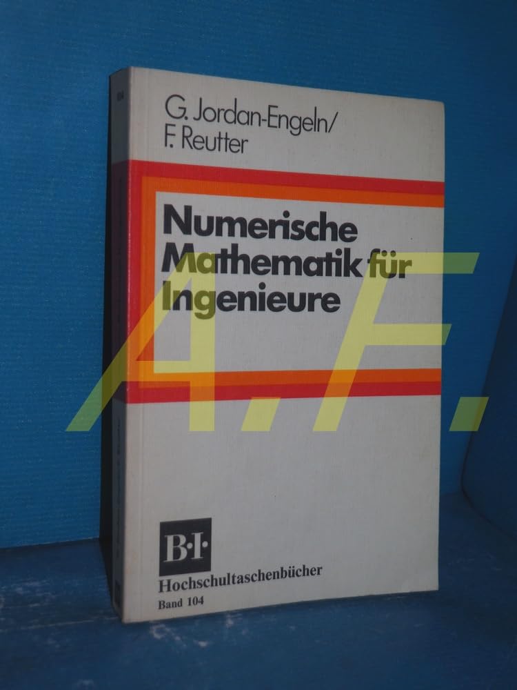 Numerische Mathematik für Ingenieure Mathematics