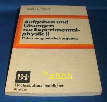 Aufgaben und Lösungen zur Experimentalphysik, 2. Elektromagnetische Vorgänge Mathematics