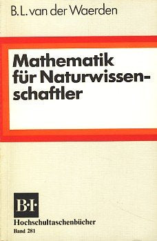 Mathematik für Naturwissenschaftler (BI - Hochschultaschenbücher) Mathematics