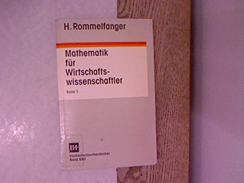 Mathematik I für Wirtschaftswissenschaftler (BI - Hochschultaschenbücher) Mathematics