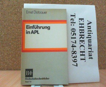 Einführung in APL (BI - Hochschultaschenbücher) Mathematics