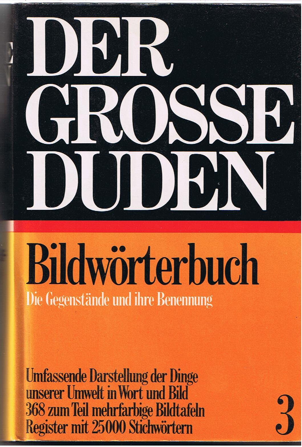 Duden Bildworterbuch der deutschen Sprache (Der Grosse Duden - Band 3) (German Edition) Books