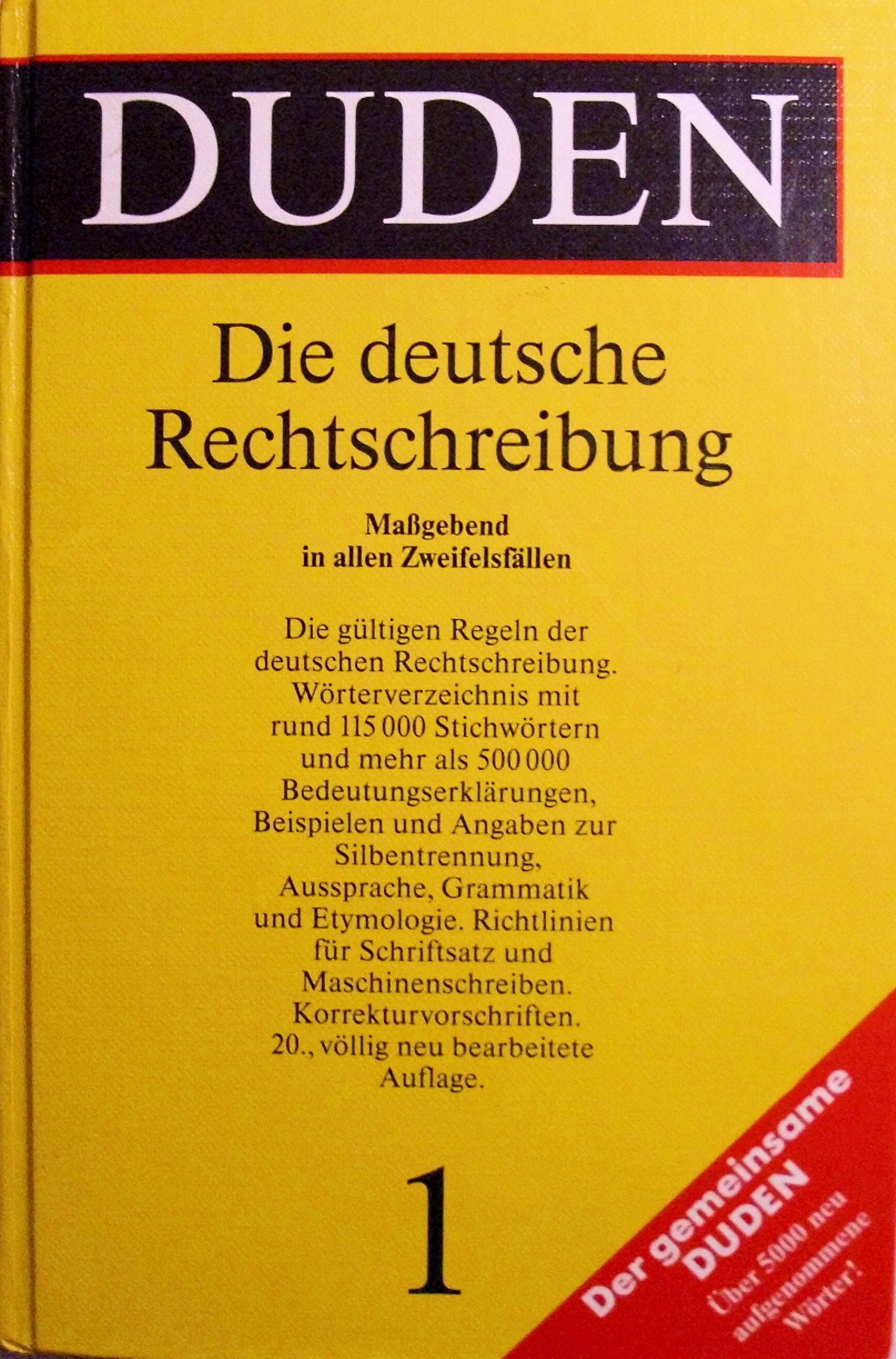 Duden, Band 1: Die Rechtschreibung. Maßgebend in allen Zweifelsfällen. Rechtschreibung der deutschen Sprach und der Fremdwörter Reference Books