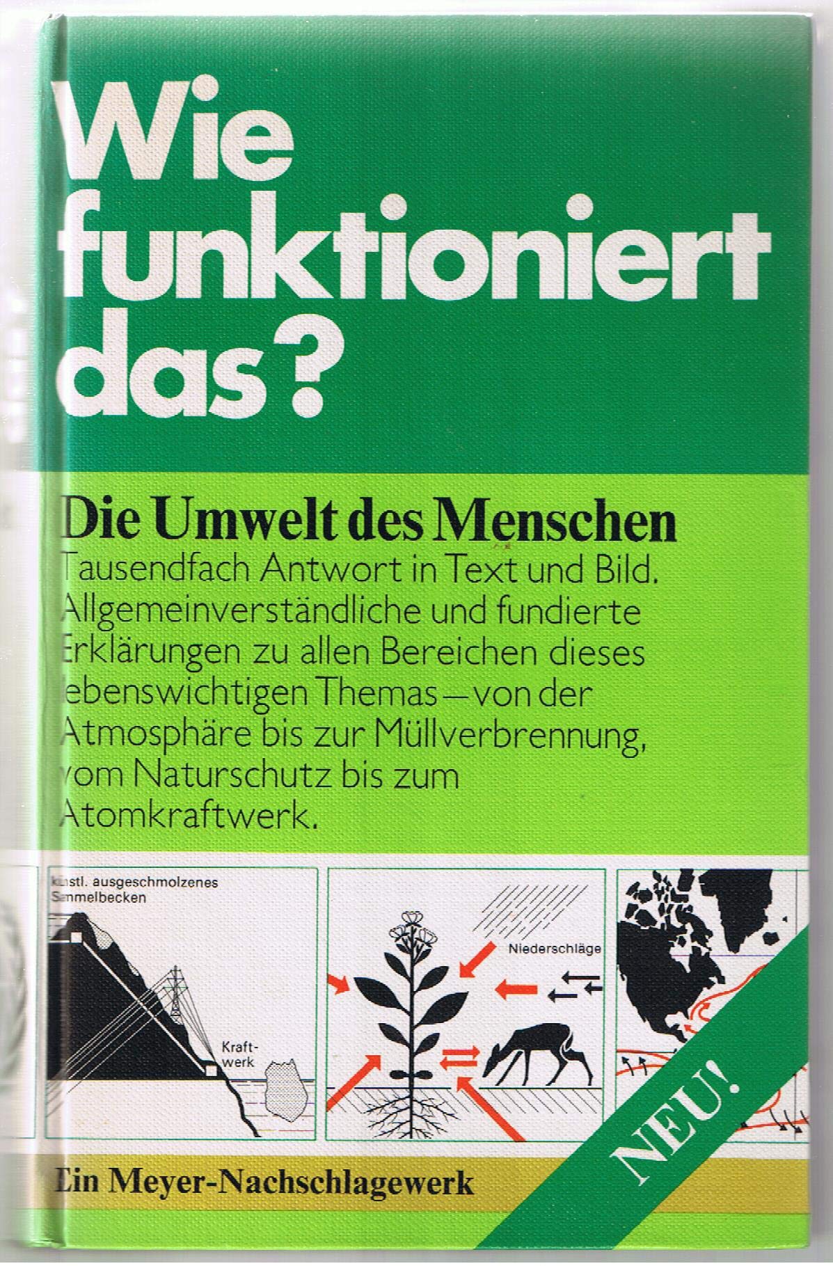 Wie funktioniert das? Die Umwelt des Menschen. Natural Sciences