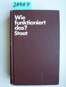 Der moderne Staat (Wie funktioniert das?) (German Edition) Learning & Reference