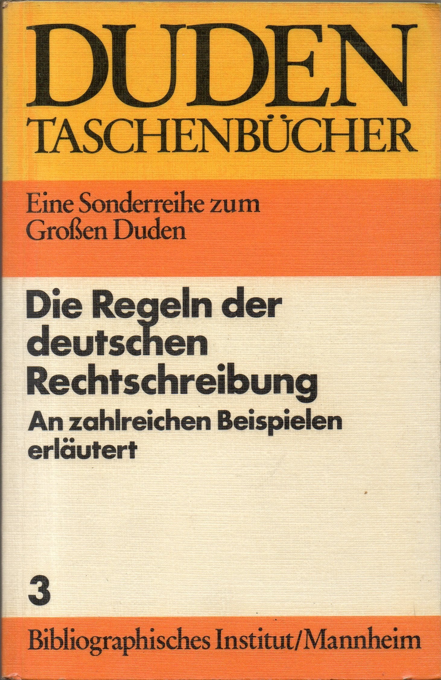 Die Regeln der deutschen Rechtschreibung Books