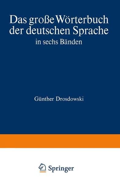 Duden Das große Wörterbuch der deutschen Sprache in sechs Bänden, Band 4: Kam-N: Gele - Impr (Duden das Grosse Worterbuch der Deutschen Sprache in Sechs Banden) Film, Art & Culture