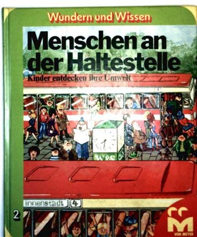 Menschen an der Haltestelle. Kinder entdecken ihre Umwelt. Band 2. Books