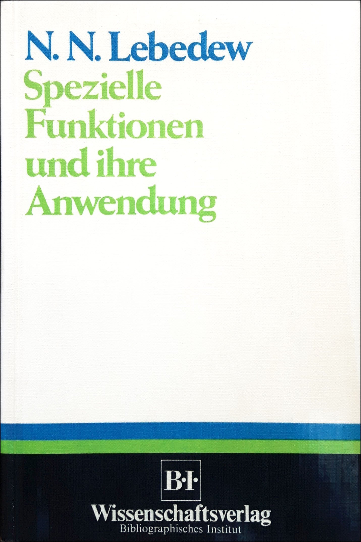 Spezielle Funktionen und ihre Anwendung Mathematics
