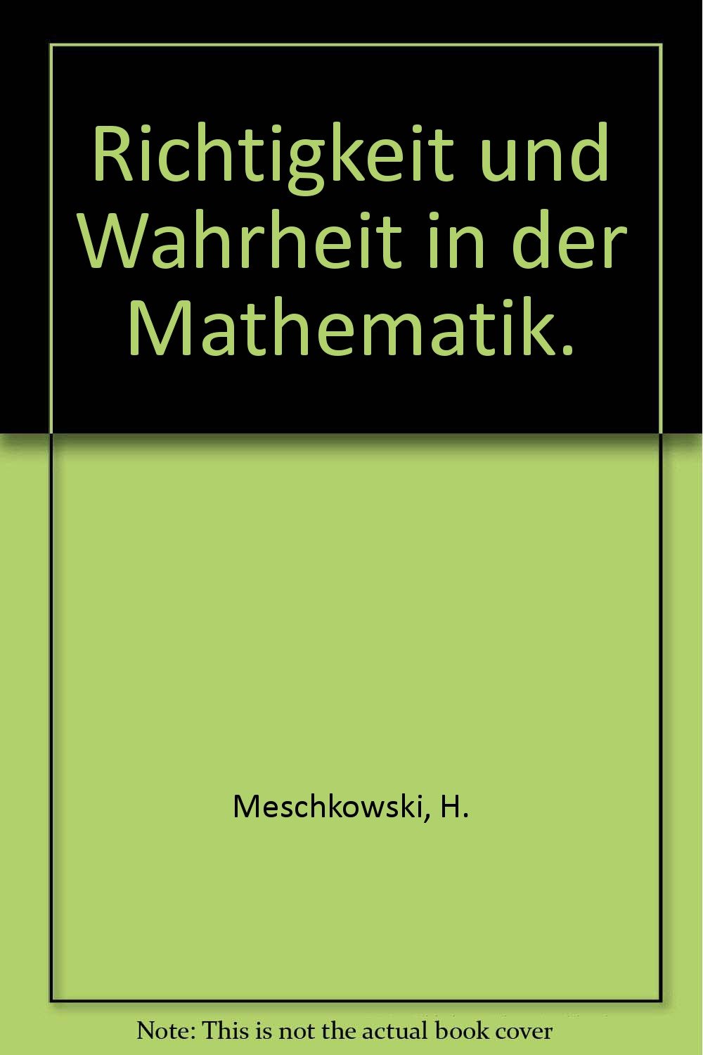 Richtigkeit und Wahrheit in der Mathematik Books