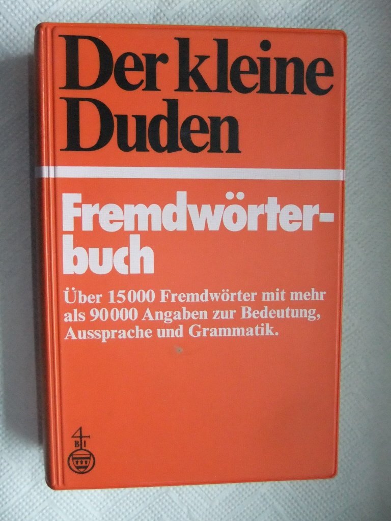 Der kleine Duden Fremdwörterbuch Reference Books