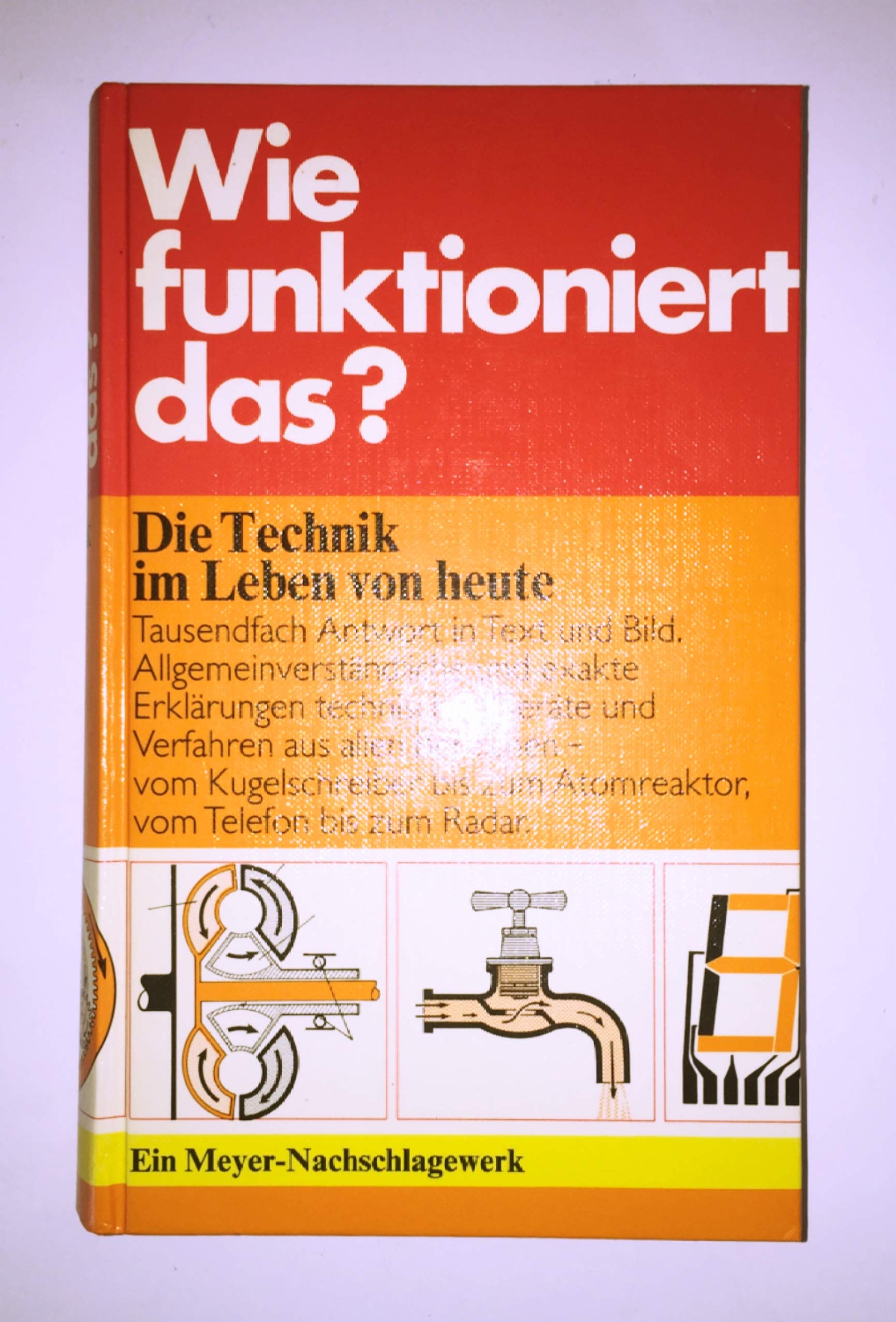 Wie funktioniert das?: Die Technik im Leben von heute Reference Books