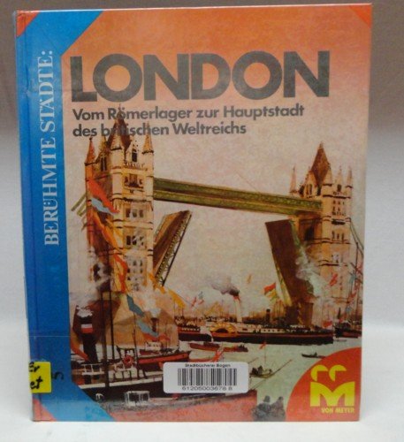 London. Vom Römerlager zur Hauptstadt des britischen Weltreichs Books