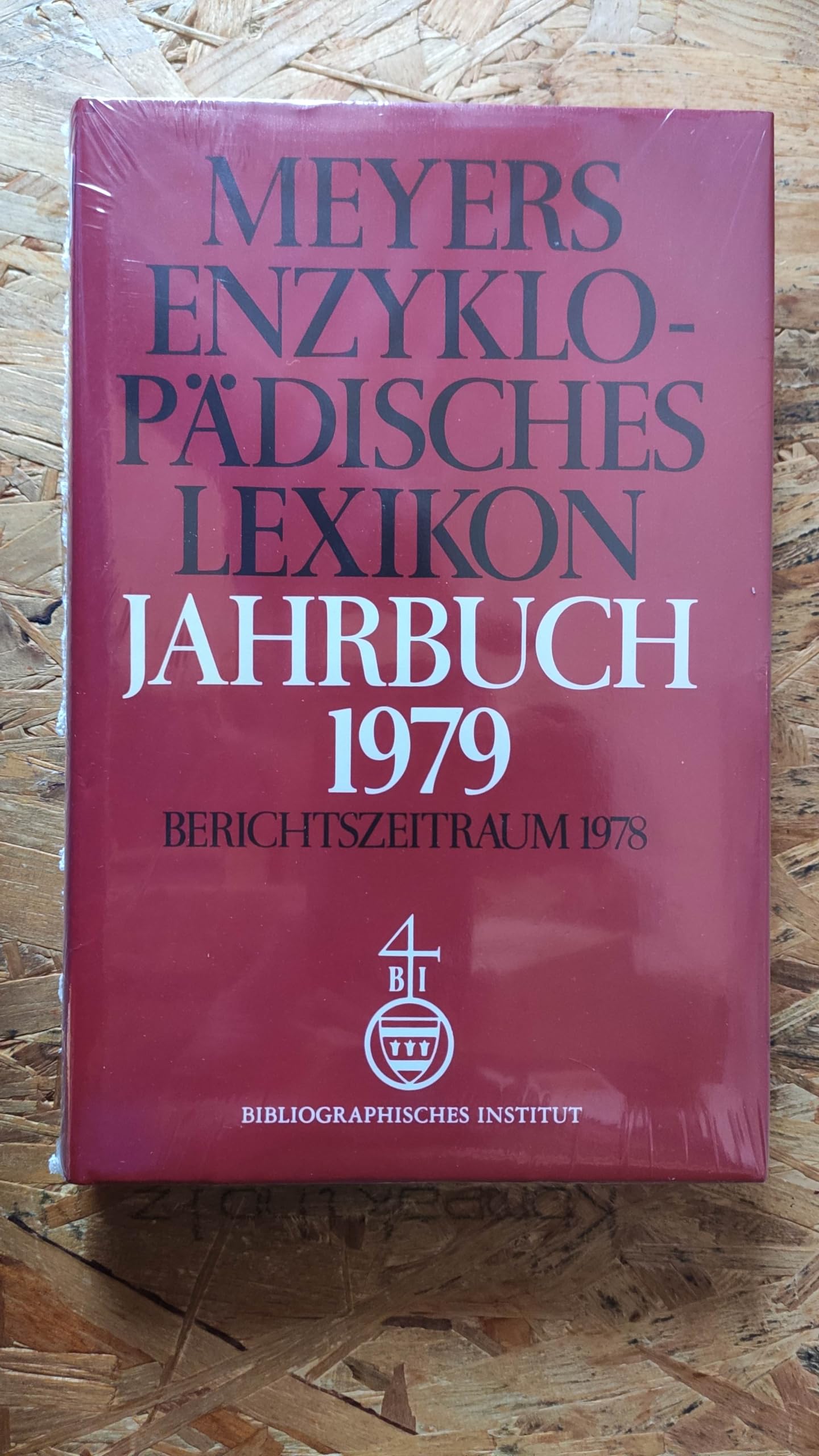 Meyers Enzyklopädisches Lexikon. Jahrbuch 1979.: Berichtszeitraum 1978. Reference Books