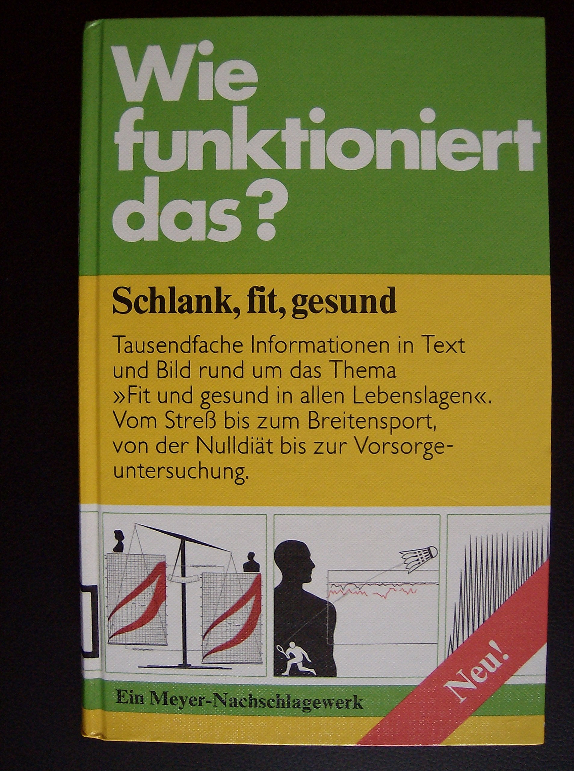 Wie funktioniert das? / Gesund sein und fit bleiben Medicine