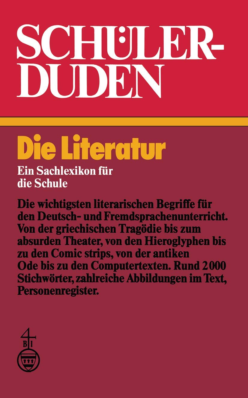 Schülerduden: Die Literatur (Duden für den Schüler, 6, Band 6) General education