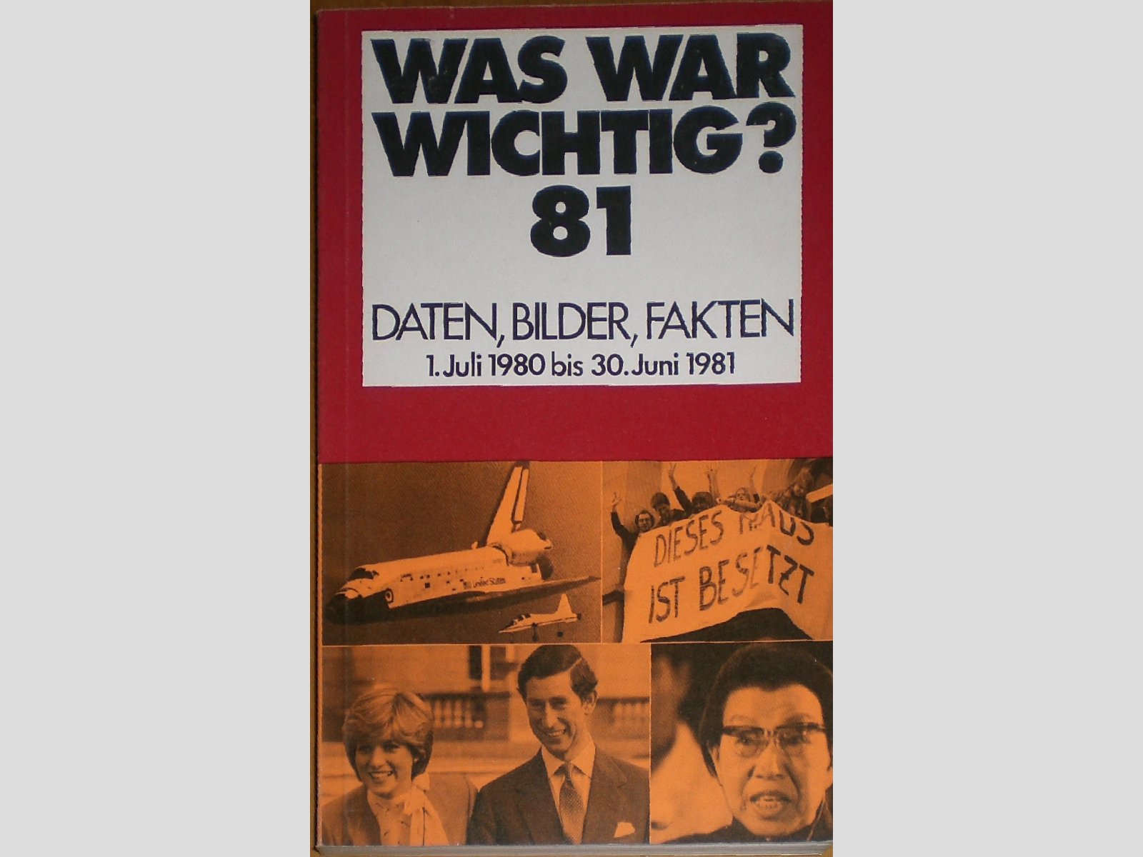Meyers Jahresreport 1981. Was war wichtig? Band 18. Berichtszeitraum 1. 7. 1980 - 30. 6. 1981 Books