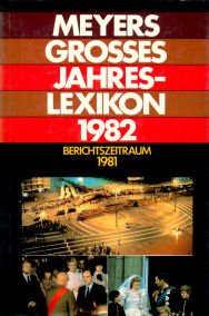 Meyers Großes Jahreslexikon 1982. Berichtszeitraum 1981 Books
