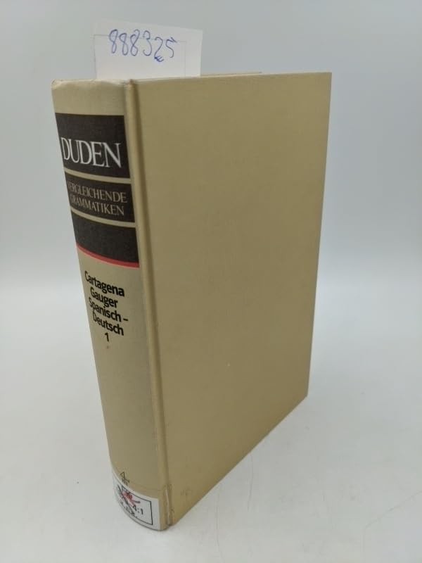 Duden Sonderreihe Vergleichende Grammatiken, Vergleichende Grammatik Spanisch-Deutsch: Teil 1: Phonetik und Phonologie, Nominalflexematik, Verbalflexematik, Verbalphrase Foreign Languages ​​& Dictionaries