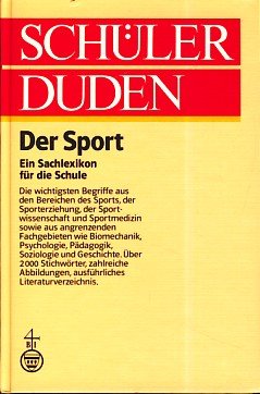 Schülerduden. Der Sport: Ein Sachlexikon für die Schule General education