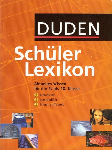 Schülerlexikon Aktuelles Wissen für die 5. bis 10. Klasse Books