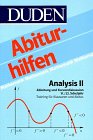 Analysis II: Differenzierbarkeit von Funktionen und Kurvendiskussion (Duden-Abiturhilfen) Study Guides