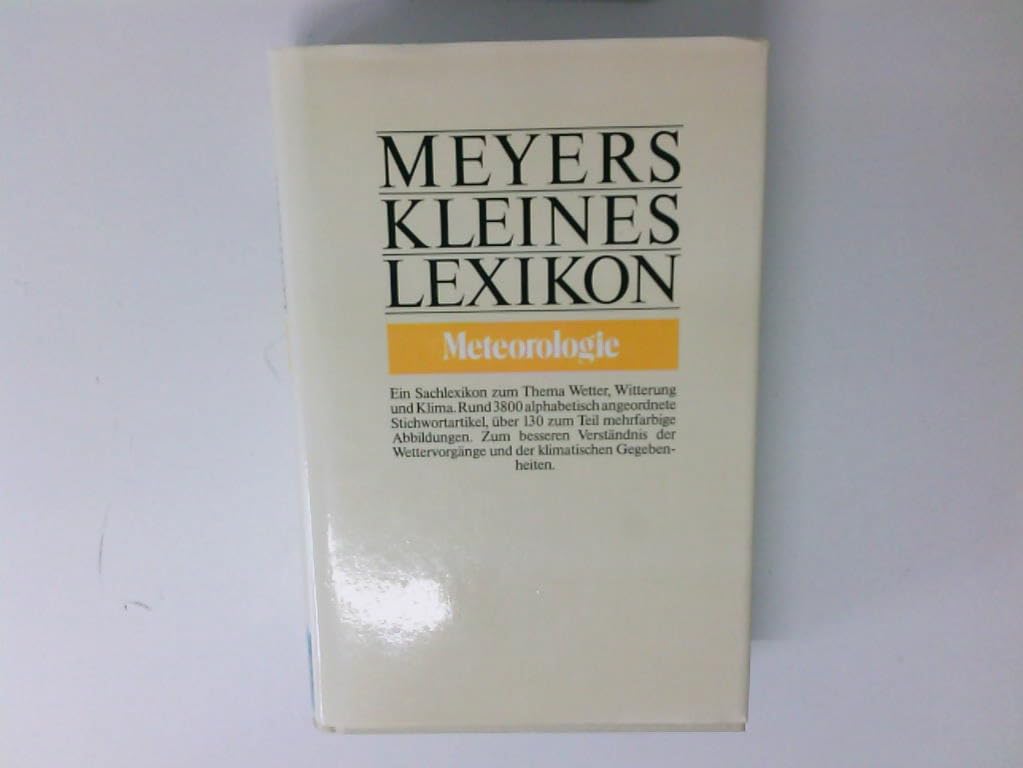 Meteorologie: Ein Sachlexikon (Meyers kleines Lexikon) Geology & Geography
