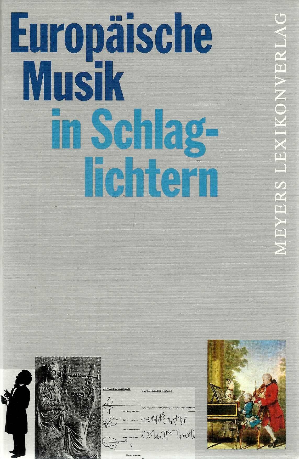 Europäische Musik in Schlaglichtern Arts & Music