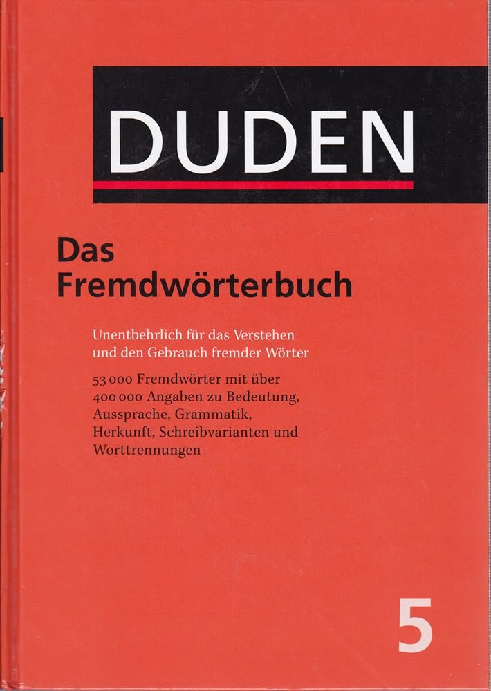 Der Duden, 12 Bde., Band 5, Duden Fremdwörterbuch Natural Sciences