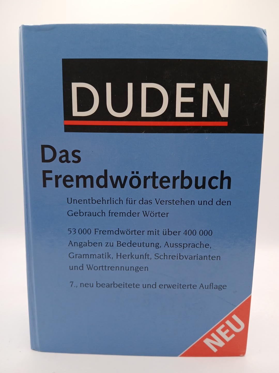 Das Fremdwörterbuch: Unentbehrlich für das Verstehen und den Gebrauch fremder Wörter (Duden - Deutsche Sprache in 12 Bänden) Foreign Languages ​​& Dictionaries