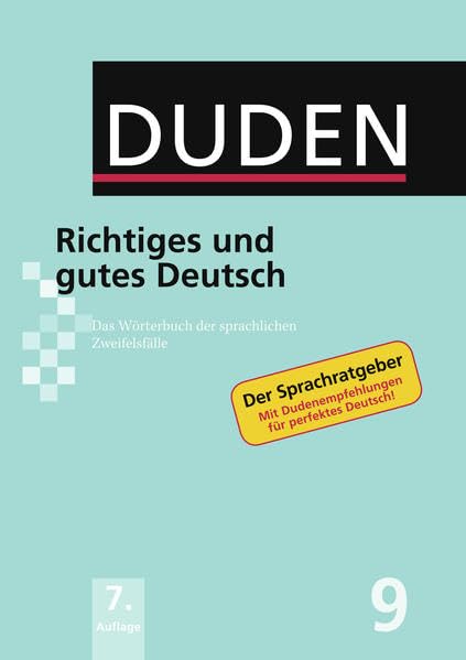 Duden 09. Richtiges und gutes Deutsch General education