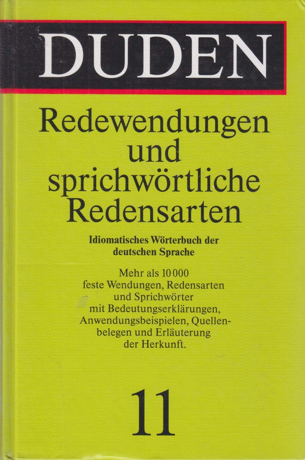 Duden, Band 11: Redewendungen und sprichwörtliche Redensarten Business & Technology
