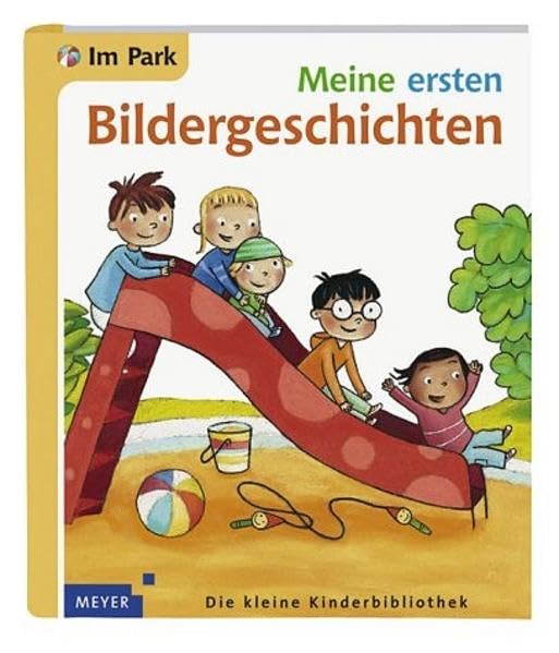 Im Park (Meyers kleine Kinderbibliothek - Erste Bildergeschichten) Essays & Short Stories