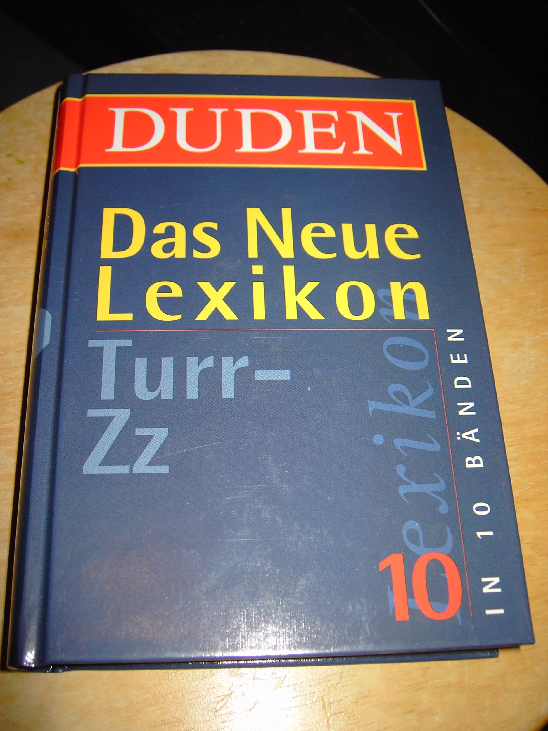 DUDEN - Das Neue Lexikon Band 10 (Turr - Zz) Learning & Reference