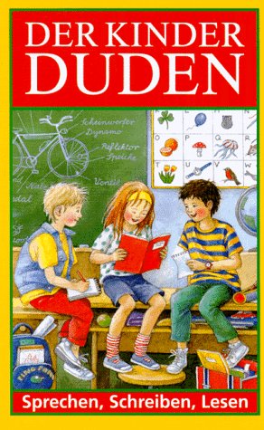 Kinderduden: Sprechen, Schreiben, Lesen - In neuer Rechtschreibung Foreign Languages ​​& Dictionaries