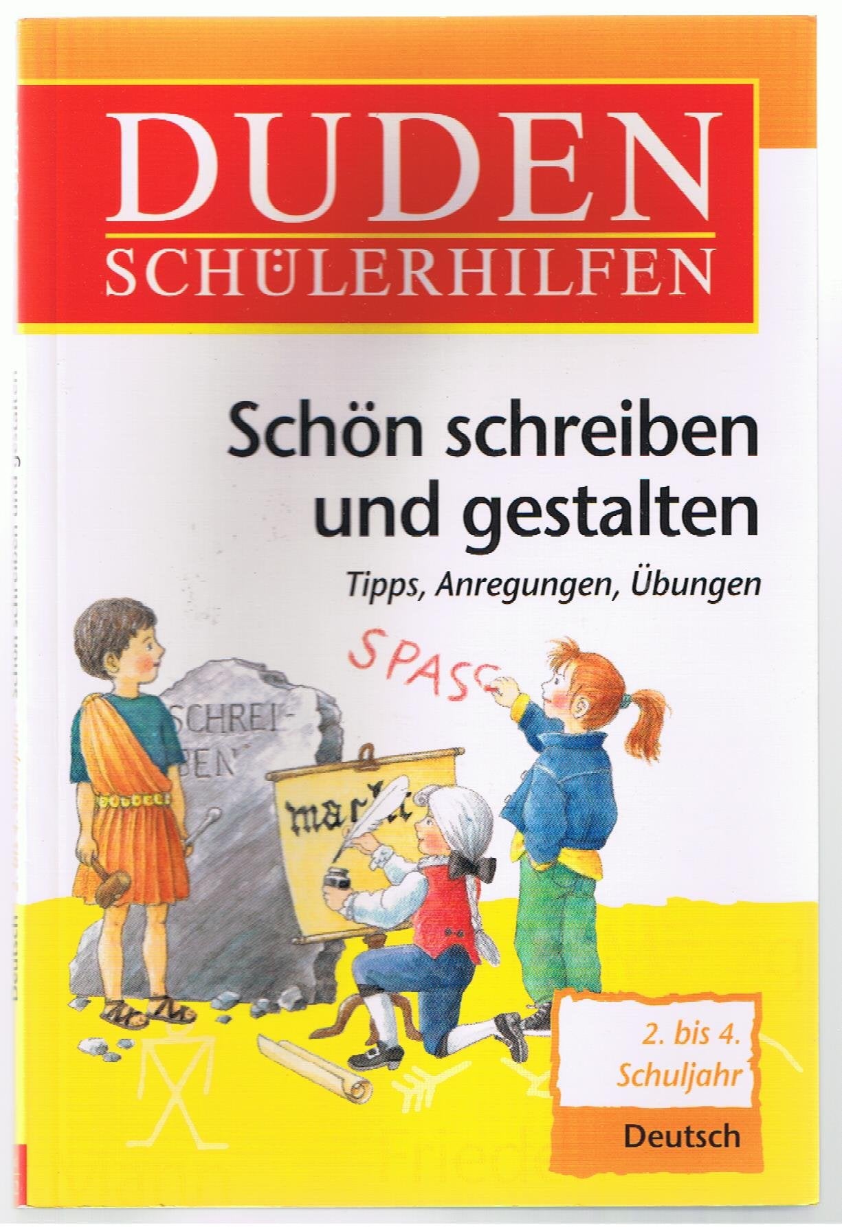 Duden Schülerhilfen, Schön schreiben und gestalten: Schwingen, Schreiben, Schmücken. Tips, Anregungen und Übungen für die Grundschule In neuer Rechtschreibung Reference Books