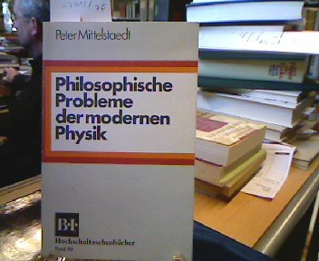 Philosophische Probleme der modernen Physik. Books
