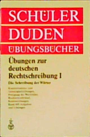 DÜB Rechtschreibung I: Die Schreibung der Wörter - In neuer Rechtschreibung General education