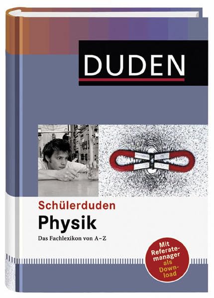 Physik: Das Fachlexikon von A-Z (Schülerduden) Reference Books