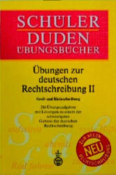 (Duden) Schülerduden Übungsbücher, Übungen zur deutschen Rechtschreibung: Gross- und Kleinschreibung - In neuer Rechtschreibung Reference Books