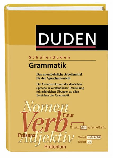 (Duden) Schülerduden, Grammatik, neue Rechtschreibung: Die Schulgrammatik zum Lernen, Nachschlagen und Üben General education