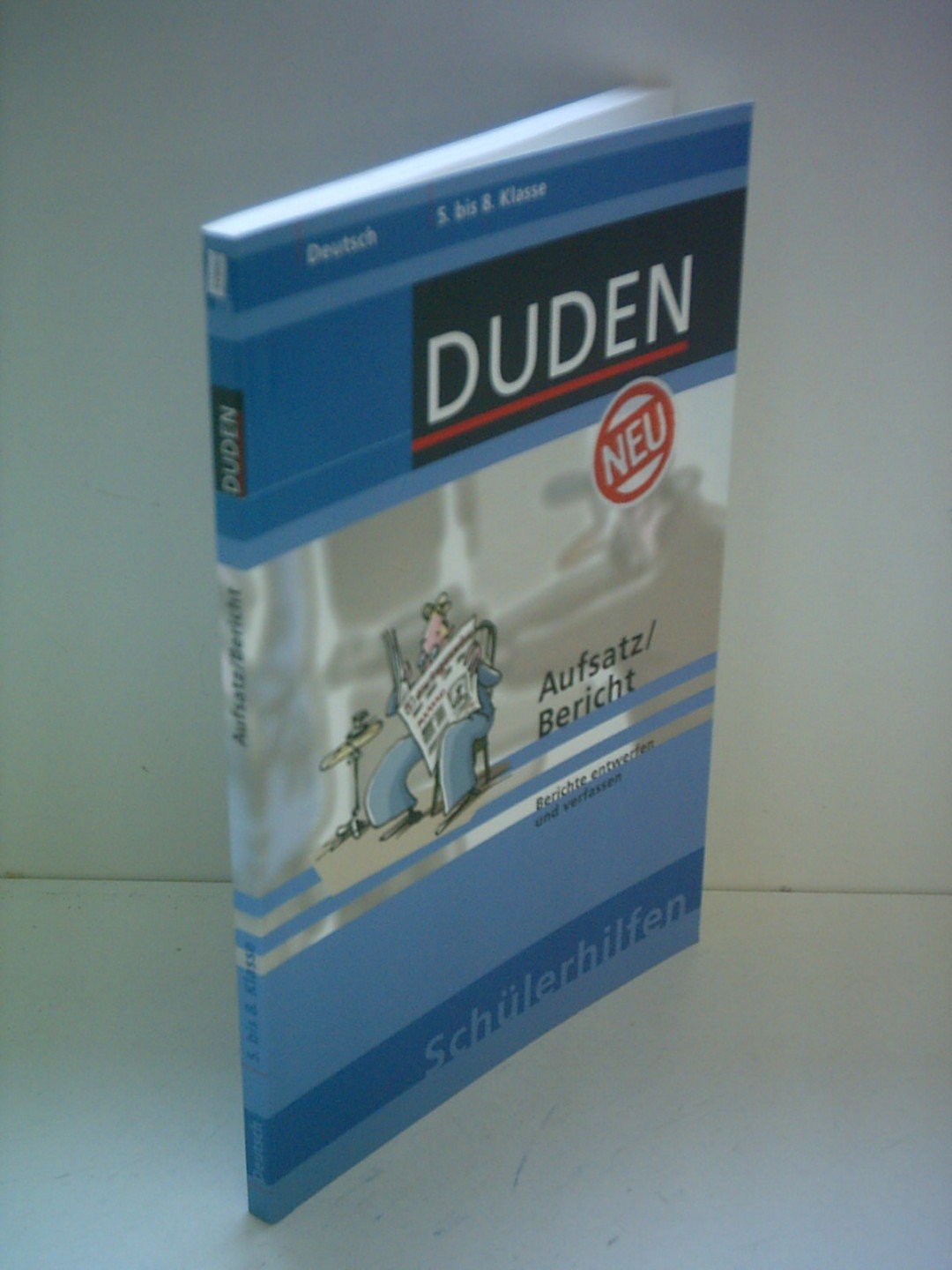 Duden Schülerhilfen, Aufsatz / Bericht, 5. bis 8. Schuljahr: Berichte entwerfen und verfassen. 5. bis 8. Klasse Reference Books