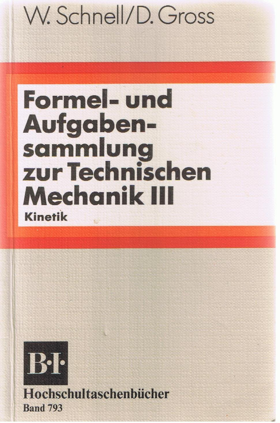 Formel- und Aufgabensammlung zur Technischen Mechanik / Kinetik Business & Technology